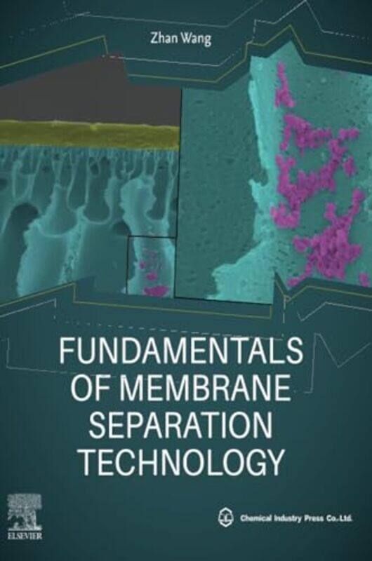 

Fundamentals of Membrane Separation Technology by Tudor O BompaSorin Sarandan-Paperback