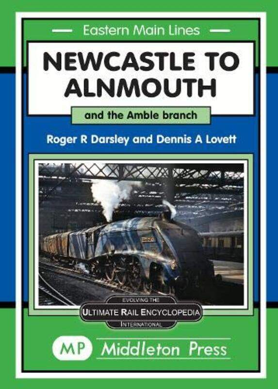 

Newcastle To Alnmouth by Roger Darsley-Hardcover