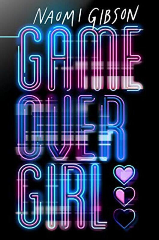 

Game Over Girl by Naomi Gibson-Paperback