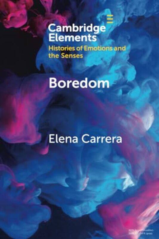 

Boredom by Elena Queen Mary University of London Carrera-Paperback