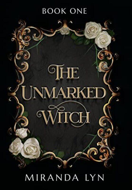 

The Unmarked Witch by Miranda Lyn-Hardcover