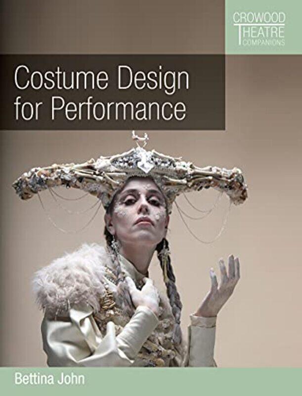 

Costume Design for Performance by Severine Chevrier-ClarkeKarine Harrington-Paperback