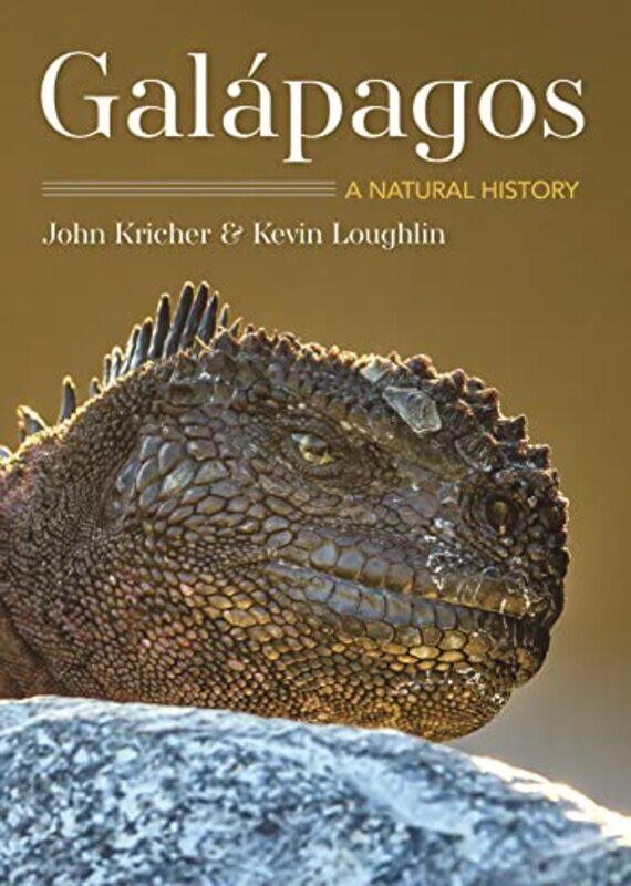 

Galapagos by John C KricherKevin Loughlin-Paperback