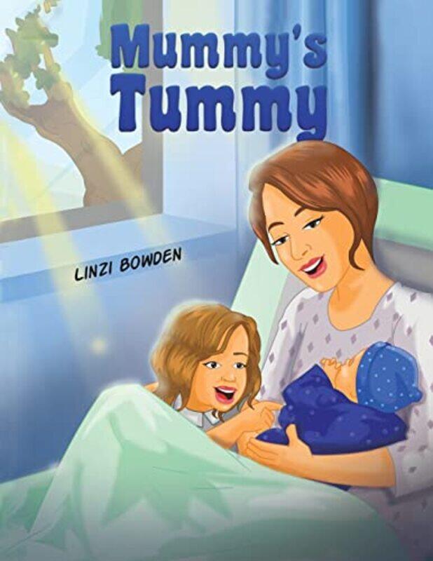 

Mummys Tummy by Linzi Bowden-Paperback