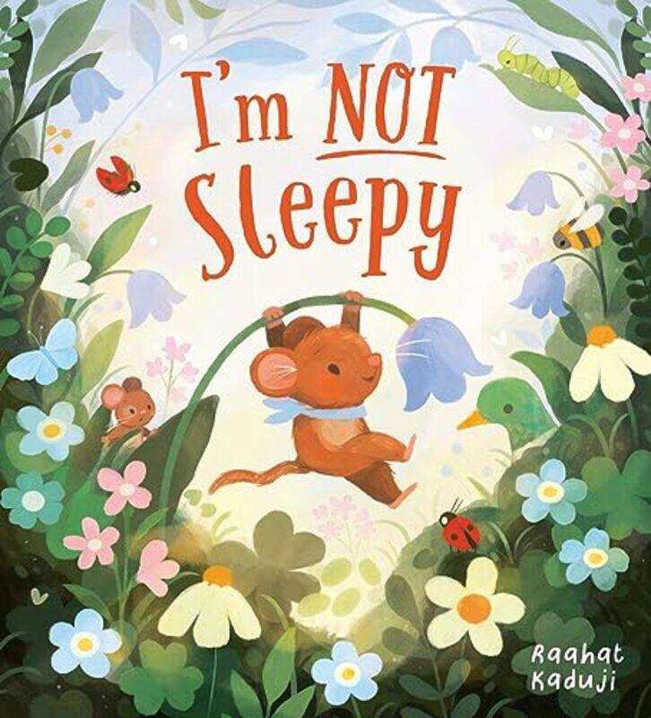 

Im Not Sleepy PB by Raahat KadujiRaahat Kaduji-Paperback