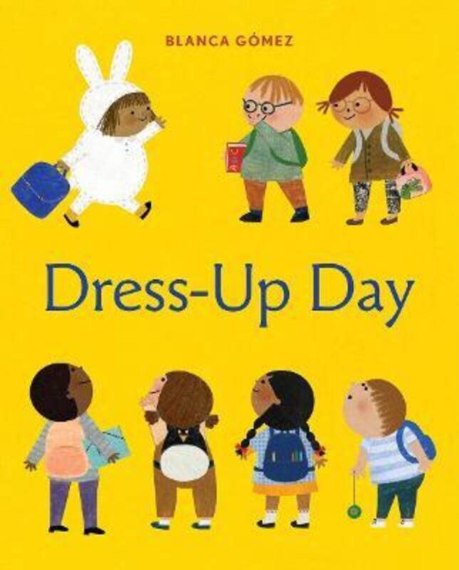 

Dress-Up Day.Hardcover,By :Blanca Gomez