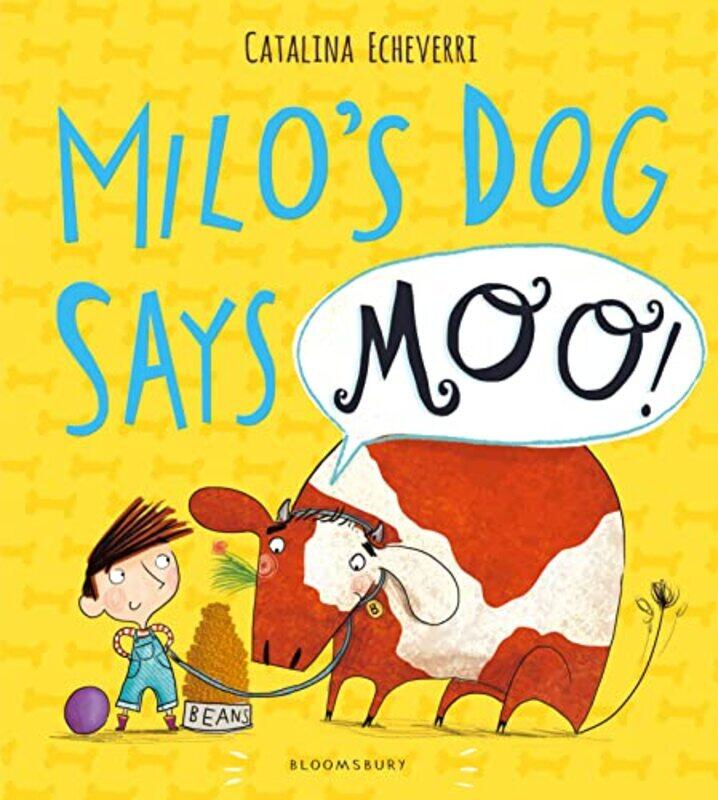 

Milos Dog Says MOO by Catalina Echeverri-Paperback