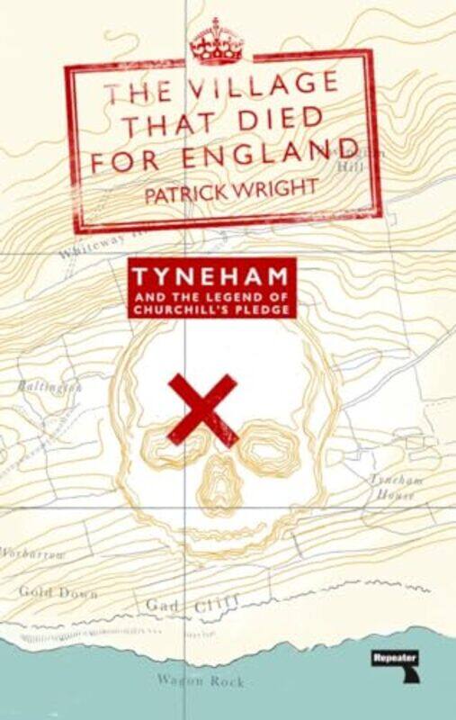 

The Village that Died for England by Patrick Wright-Paperback