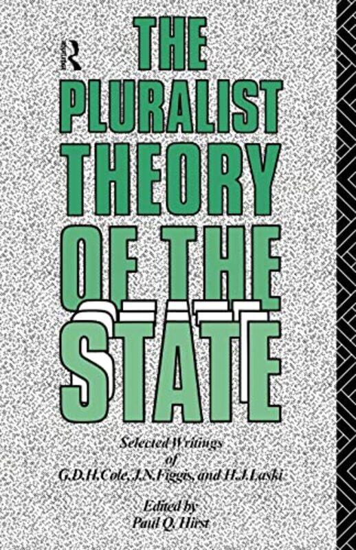 

The Pluralist Theory of the State by Paul Q Hirst-Paperback