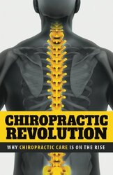 Chiropractic Revolution: Why Chiropractic Care Is On the Rise,Paperback by Curry, Andy R