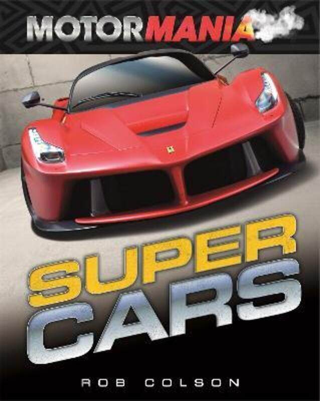 

Motormania: Supercars,Paperback,ByColson, Rob
