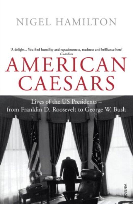 

American Caesars by Nigel Hamilton-Paperback