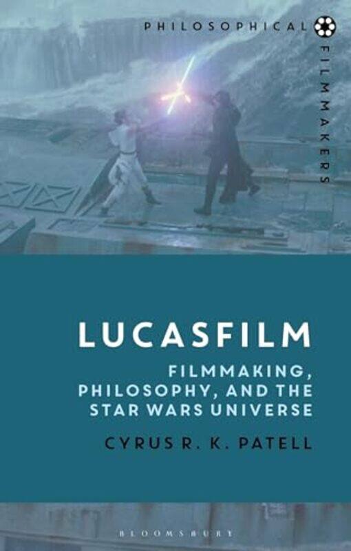 

Lucasfilm by Cyrus RK NYU Abu Dhabi and NYU, USA Patell-Hardcover