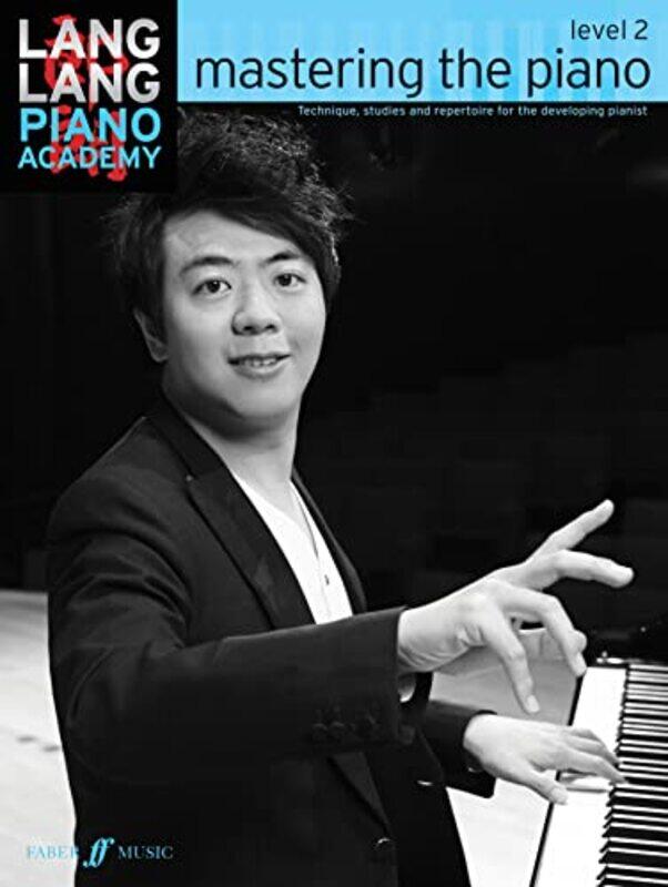 

Lang Lang Piano Academy mastering the piano level 2 by Stephen M Silverman-Paperback