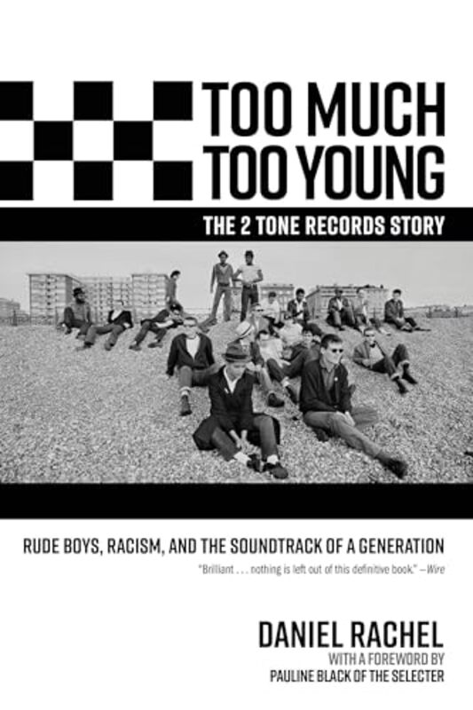 

Too Much Too Young The 2 Tone Records St By Rachel Daniel - Hardcover