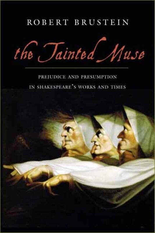 

The Tainted Muse by Robert Brustein-Hardcover