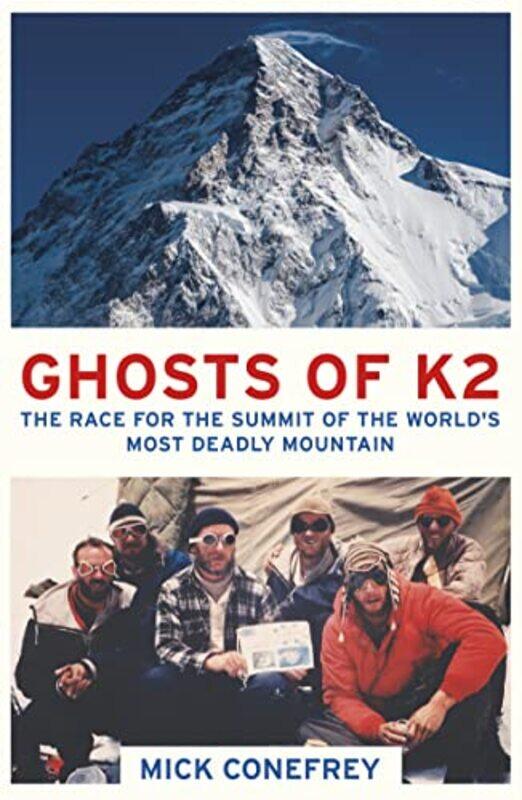 

Ghosts of K2 by Mick Conefrey-Paperback