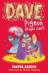 Dave Pigeon Royal Coo by Swapna HaddowSheena Dempsey-Paperback