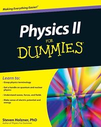 Physics II For Dummies , Paperback by Steven Holzner