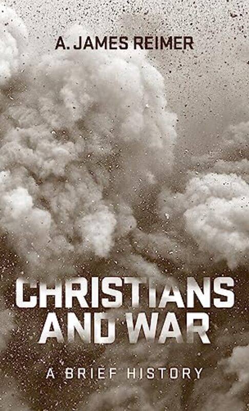 

Christians And War by A James Reimer-Paperback