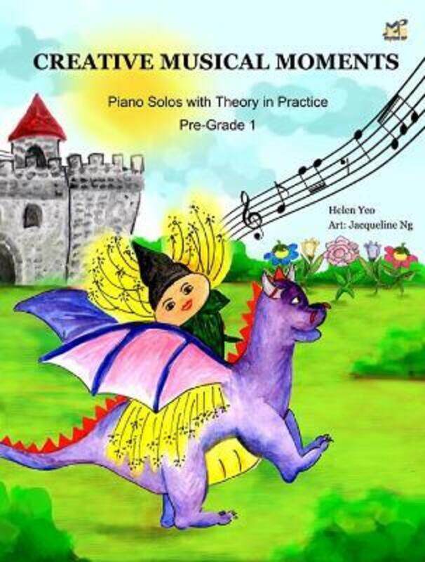 

Creative Musical Moments with Theory In Practice Pre-Grade 1,Paperback,ByHelen Yeo