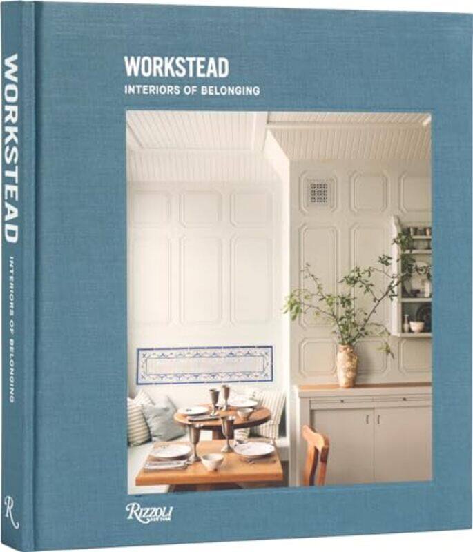 

Interiors of Belonging: Workstead by David Sokol -Hardcover