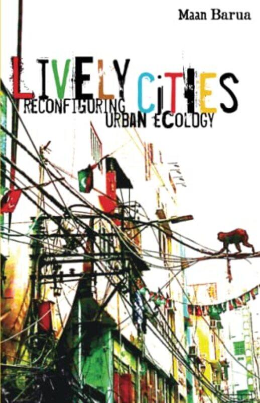 

Lively Cities by C Richard Weylman-Paperback