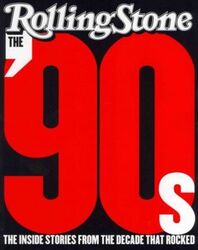 ^(D) The '90s: The Inside Stories from the Decade That Rocked.paperback,By :The Editors Of Rolling Stone