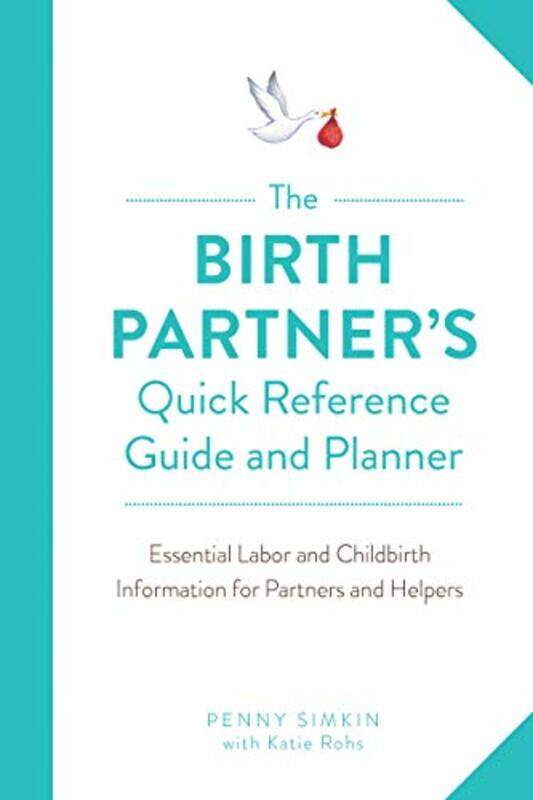 

The Birth Partners Quick Reference Guide and Planner by Clive Witham-Paperback