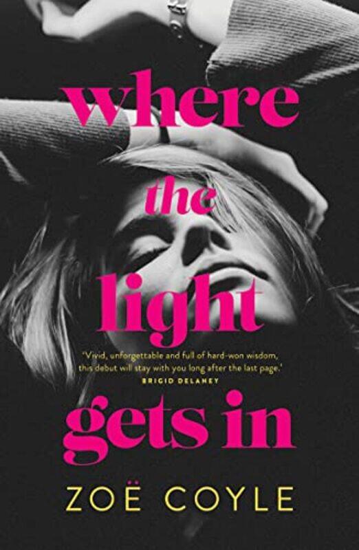 

Where the Light Gets In by Zoe Coyle-Paperback