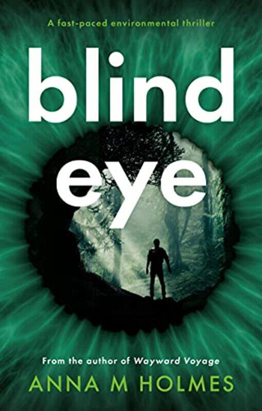 

Blind Eye by Anna M Holmes-Paperback