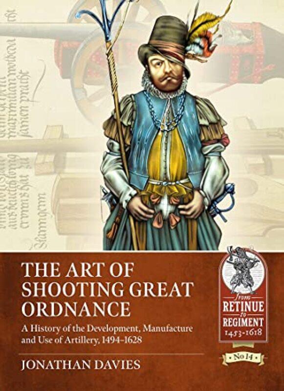 

The Art Of Shooting Great Ordnance by Jonathan Davies-Paperback