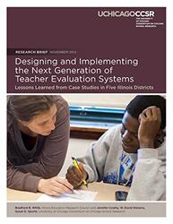 Designing and Implementing the Next Generation of Teacher Evaluation Systems: Lessons Learned from C,Paperback,By:Cowhy, Jennifer R - Stevens, W David - Sporte, Susan E