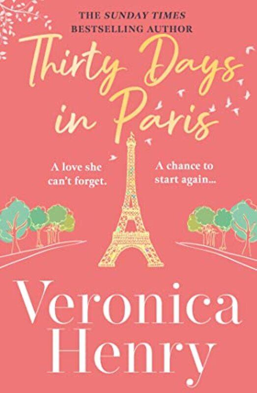 

Thirty Days in Paris by Veronica Henry-Hardcover