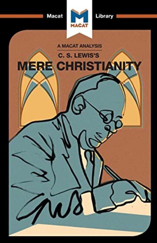 

An Analysis of CS Lewiss Mere Christianity by Mark Scarlata-Paperback