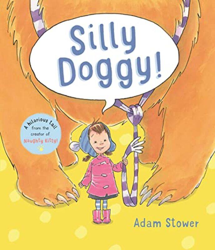 

Silly Doggy by Adam Stower - Paperback