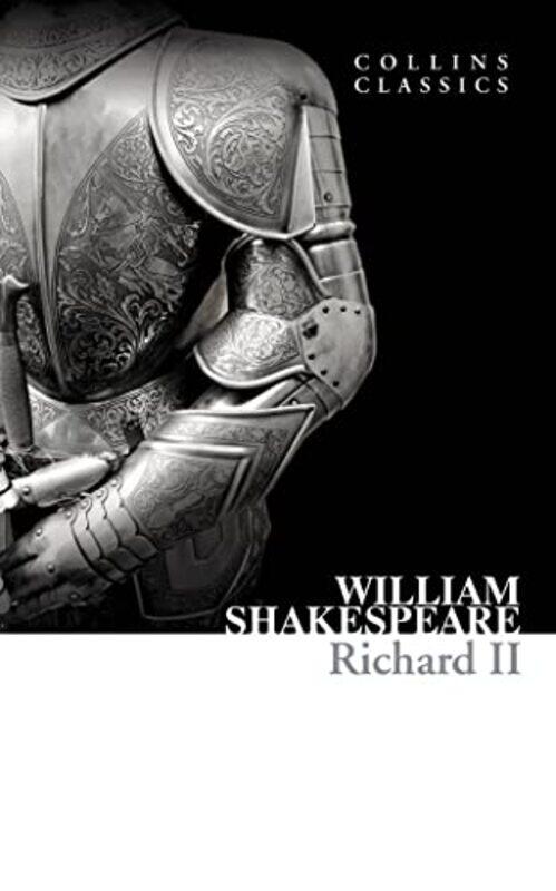 

Collins Classics Richard Ii,Paperback By William Shakespeare
