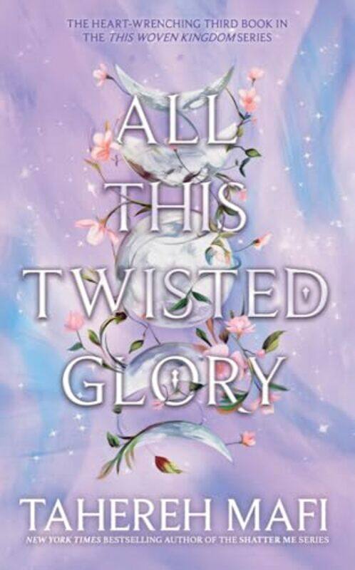 

All This Twisted Glory This Woven Kingdom By Mafi, Tahereh - Paperback