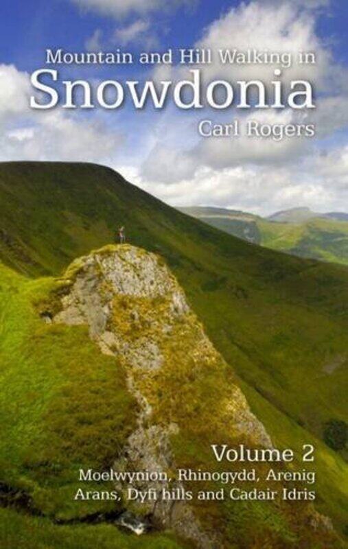 

Mountain and Hill Walking in Snowdonia by Carl Rogers-Paperback