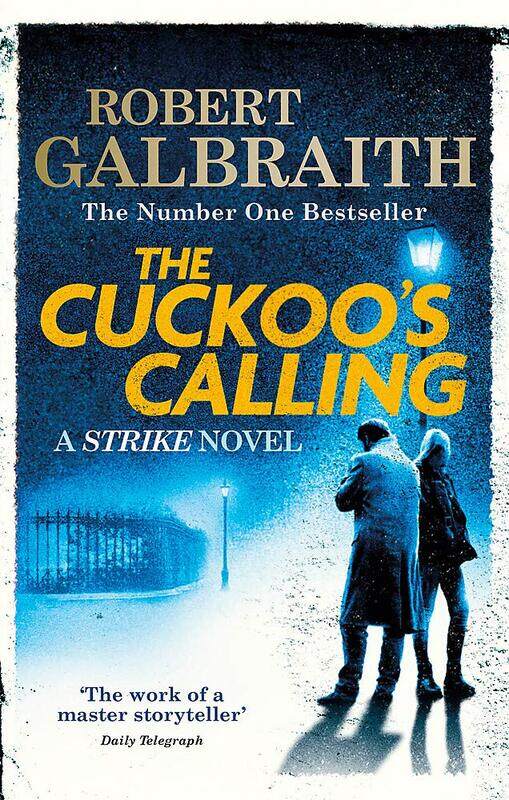 

The Cuckoo's Calling (Cormoran Strike), Paperback Book, By: Robert Galbraith