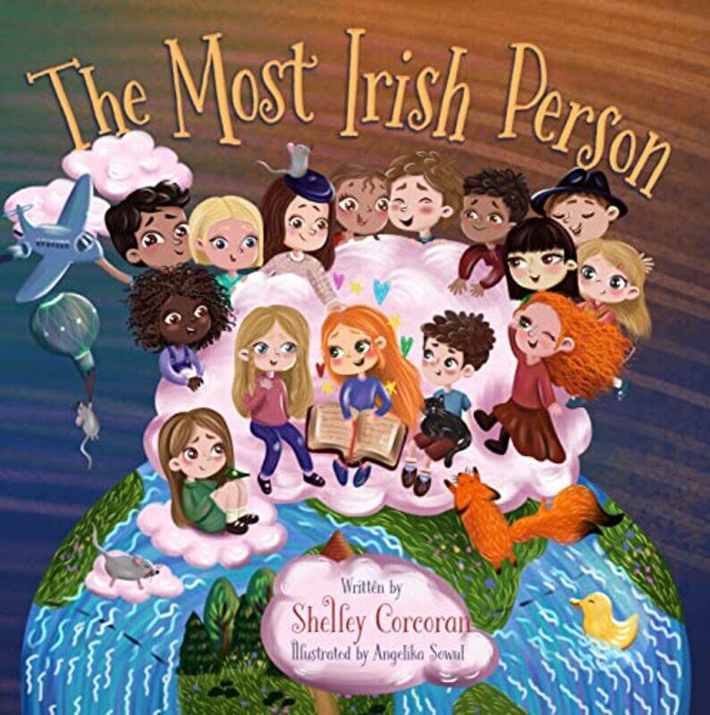 

The Most Irish Person by Shelley CorcoranAngelika Sowul-Paperback