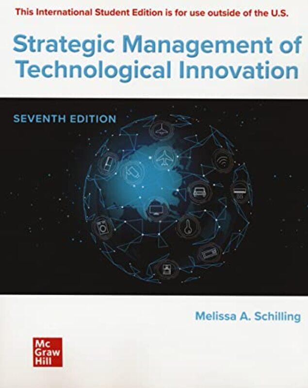 

Strategic Management of Technological Innovation ISE by Melissa Schilling-Paperback