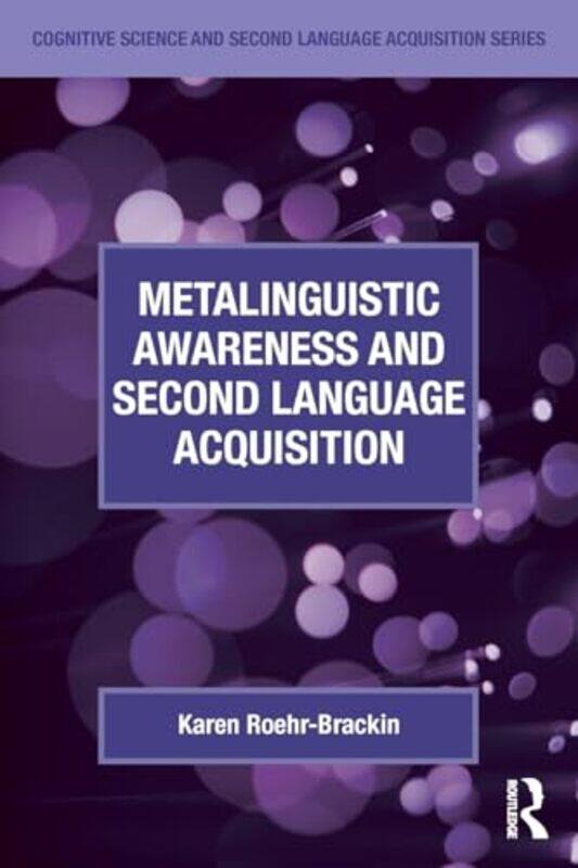 

Metalinguistic Awareness and Second Language Acquisition by Jacqueline Crooks-Paperback