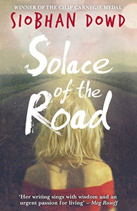 

Solace of the Road by Siobhan Dowd-Paperback