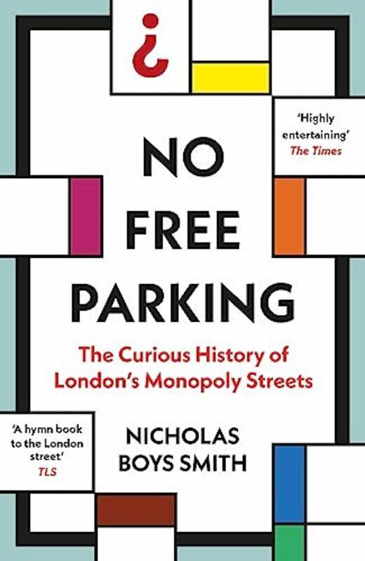 

No Free Parking, Paperback by Nicholas Boys Smith