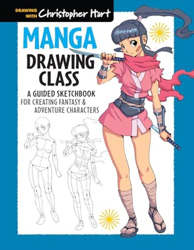 

Manga Drawing Class by Christopher HartChristopher Hart-Paperback