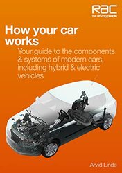 How Your Car Works Your Guide To The Components And Systems Of Modern Cars Including Hybrid And Electr By Linde, Arvid - Paperback