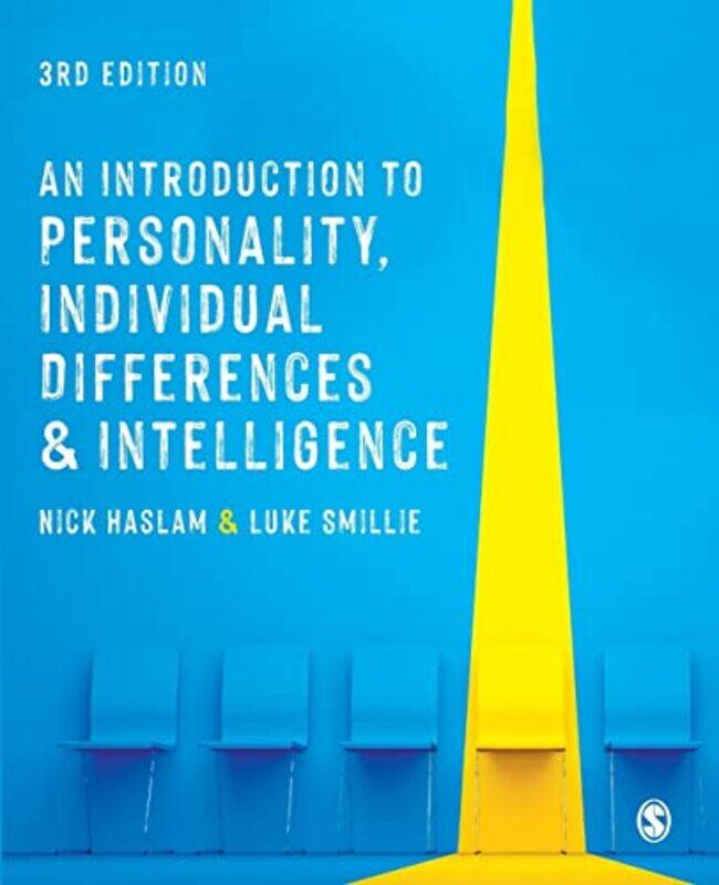 

An Introduction to Personality Individual Differences and Intelligence by Nick HaslamLuke Smillie-Paperback