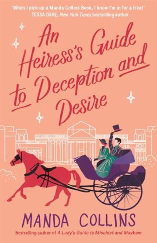 

An Heiresss Guide to Deception and Desire by Manda Collins-Paperback