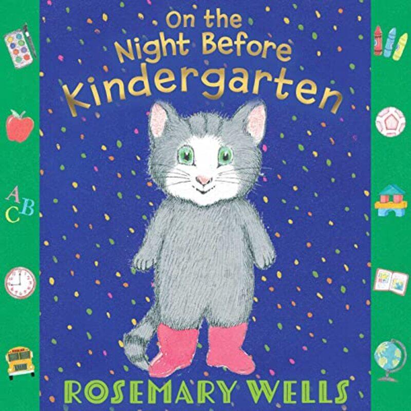 

On the Night Before Kindergarten by Rosemary WellsRosemary Wells-Hardcover